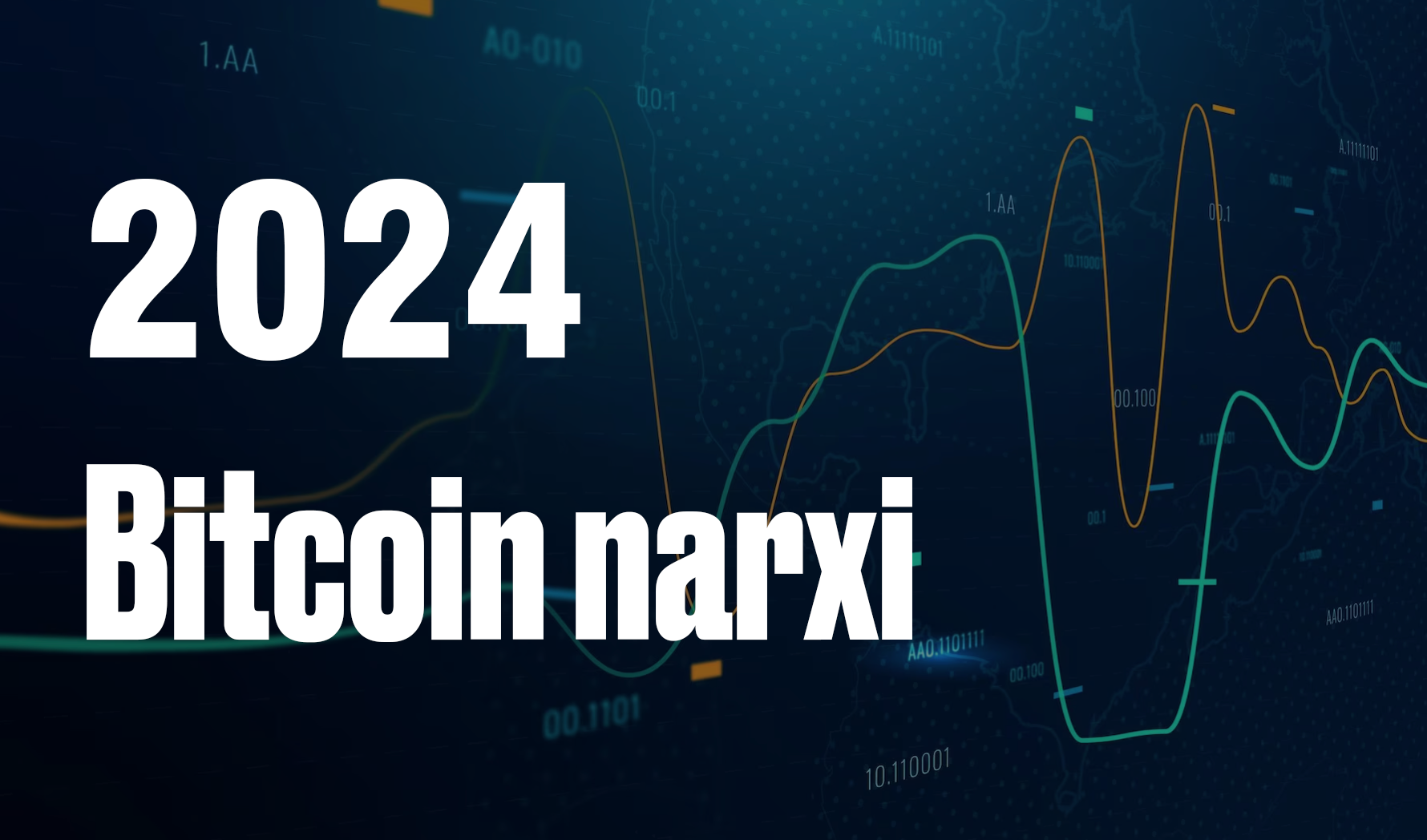 2024 yilda bitcoin narxi qancha bo’ladi?